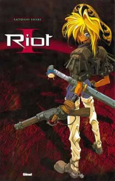 Riot, tome 1