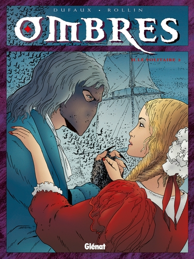 Ombres, tome 2 : Le Solitaire 2/2