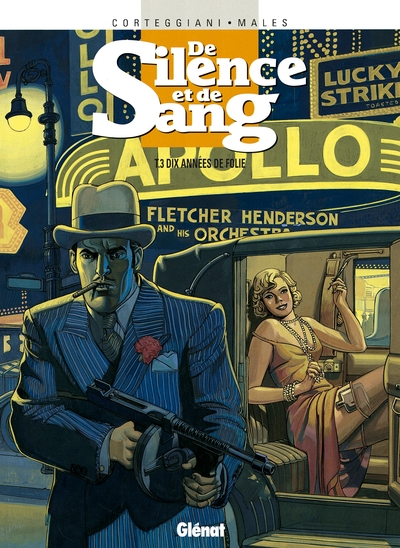 De silence et de sang, tome 3 : Dix années de folie