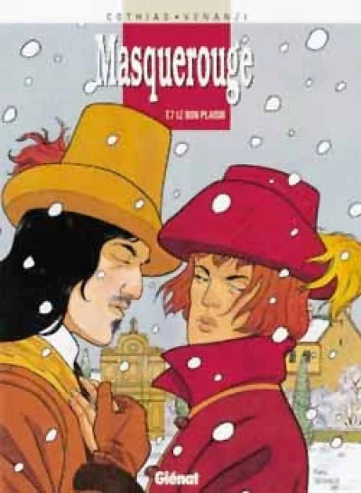 Masquerouge, tome 7 : Le bon plaisir