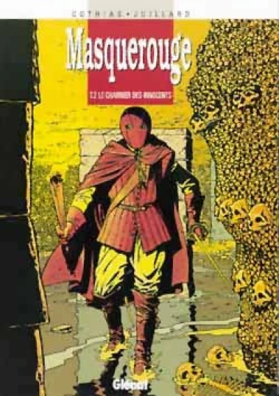 Masquerouge, tome 2 : Le charnier des innocents