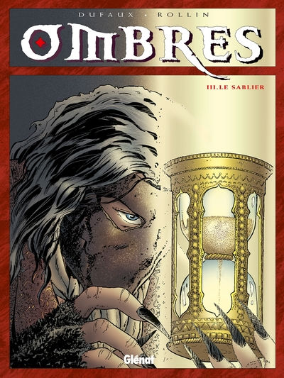 Ombres, tome 3 : Le Sablier 1/2