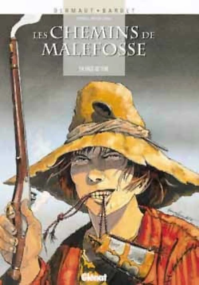 Les chemins de Malefosse, tome 4 : Face de suie