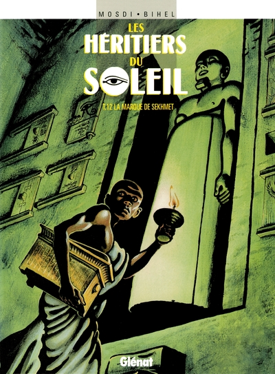 Les Héritiers du soleil, tome 12 : La marque de Sekhmet