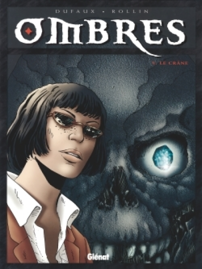 Ombres, tome 5 : Le Crâne 1/2