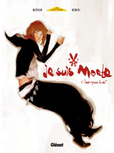 Je suis morte, tome 2 : Comprendre