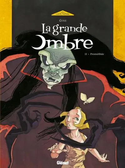 la grande ombre, tome 2: Prométhée