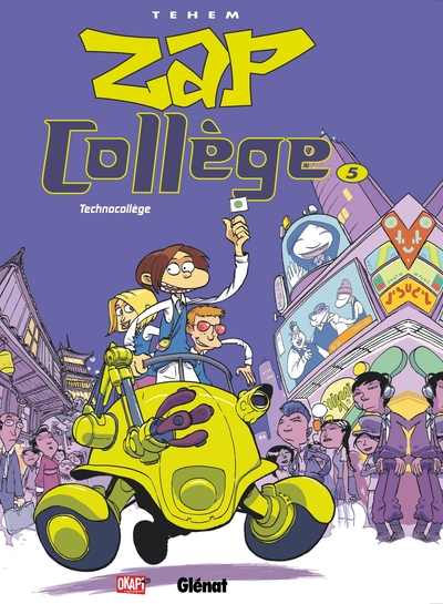 Zap collège, tome 5 : Technocollège