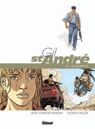 Gil St-André, tome 8 : Le sacrifice
