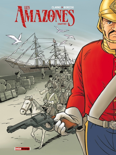 Les Amazones, Tome 1
