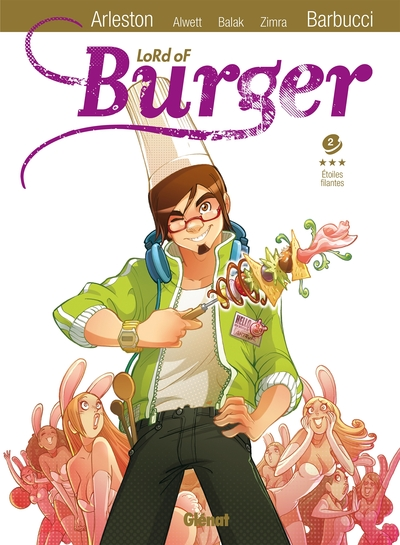 Lord of Burger, tome 2 : Etoiles filantes