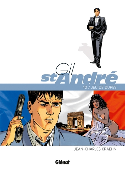 Gil St-André, tome 10 : Jeu de dupes