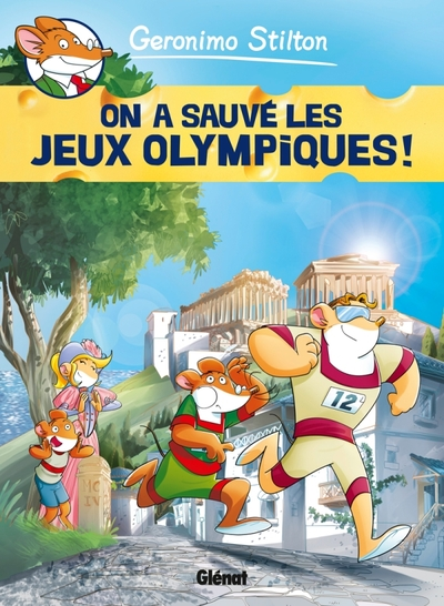 Geronimo Stilton, tome 6 : On a sauvé les jeux olympiques ! (BD)