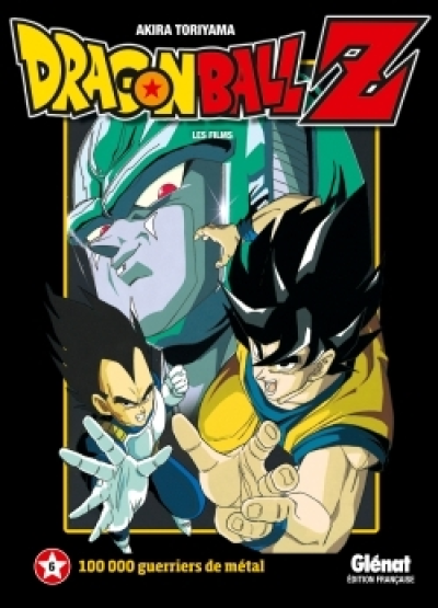 Dragon Ball Z - Les films, tome 6