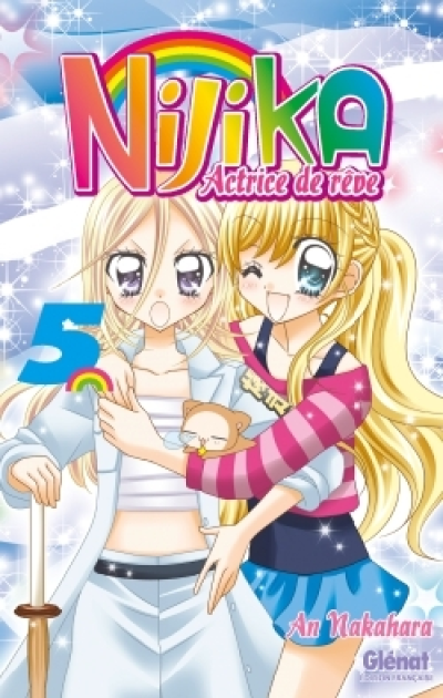 Nijika, actrice de rêve, tome 5