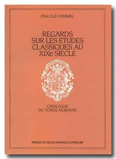 Regards sur les Etudes Classiques au 19 E