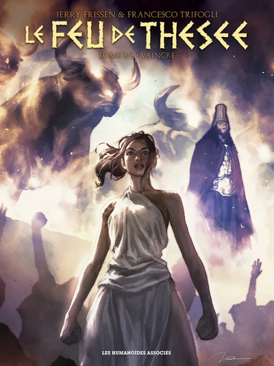 Le feu de Thésée, tome 2 : Vaincre