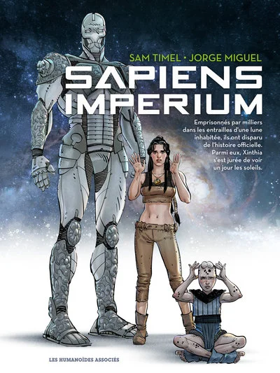 Sapiens Imperium, tome 1 : Les damnés de Tazma