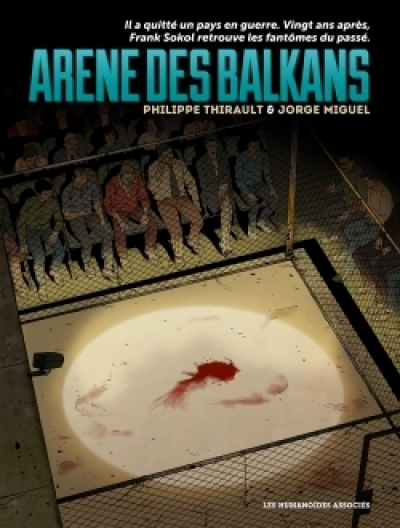 Arena Balkan, tome 1