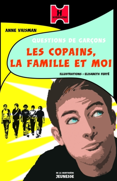 Les copains, la famille et moi : Questions de garçons