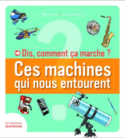 Ces machines qui nous entourent