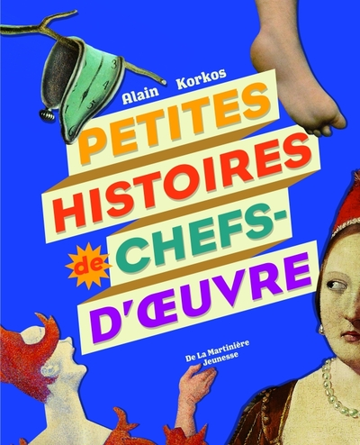 Petites Histoires de Chefs d'Oeuvre