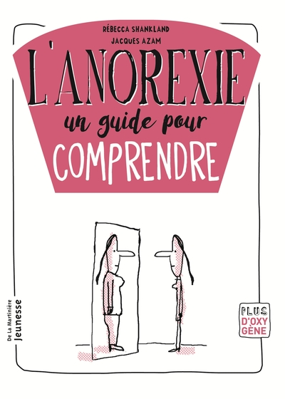 L'anorexie: Un guide pour comprendre
