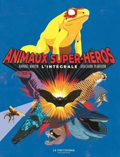 Animaux super-héros - Intégrale