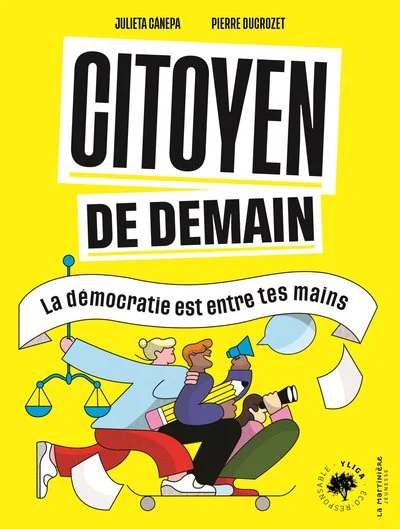 Citoyen de demain : La démocratie est entre tes mains