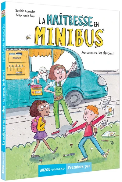 La maîtresse en minibus, tome 1 : Au secours, les devoirs !