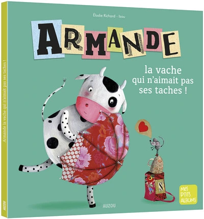 Armande, la vache qui n'aimait pas ses taches