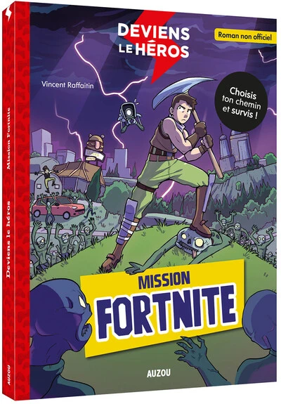 Deviens le Héros : Mission Fortnite