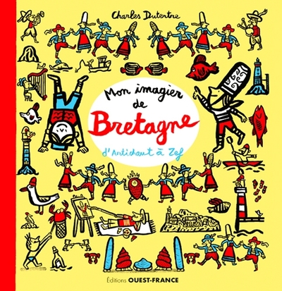 Mon imagier de Bretagne, d'artichaut à zef