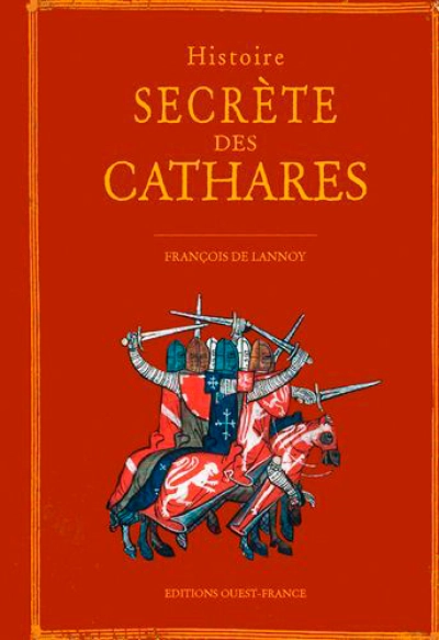 Histoire secrète des Cathares