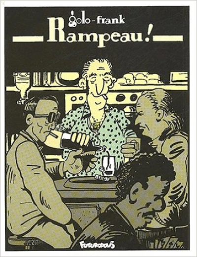 Rampeau ! Tome 1