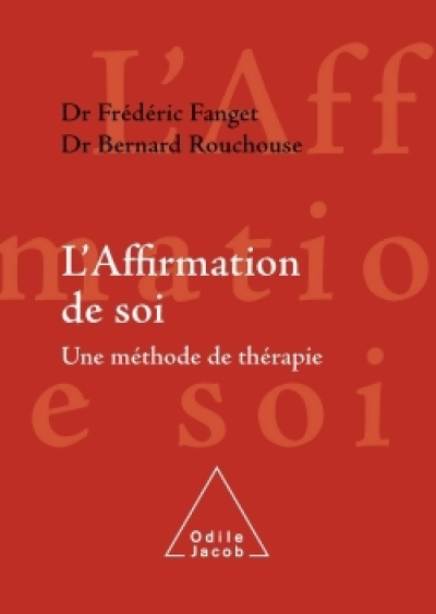 L'affirmation de soi : une méthode de thérapie