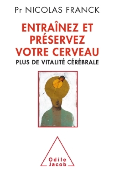 Entraînez et préservez votre cerveau