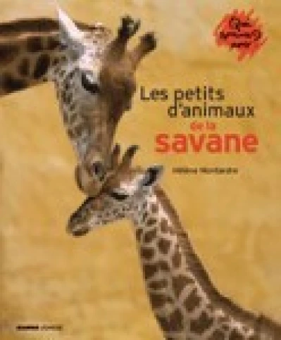 Les petits d'animaux de la savane