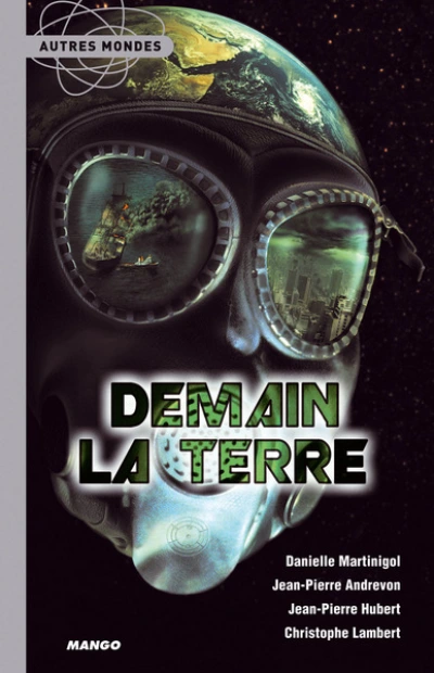 Demain la Terre : Anthologie