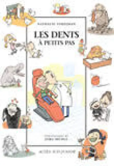 Les dents à petits pas