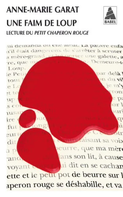 Une faim de loup : Lecture du Petit Chaperon rouge