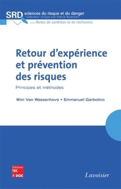 Retour d'expérience et prévention des risques
