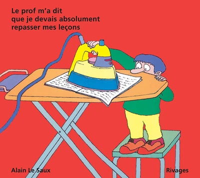 Le prof m'a dit que je devais absolument repasser mes leçons