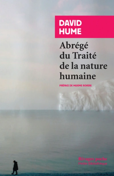 Abrégé du Traité de la nature humaine - Ma vie