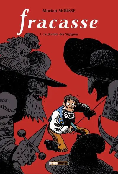 Fracasse, tome 1 : Le dernier des Sigognac (BD)