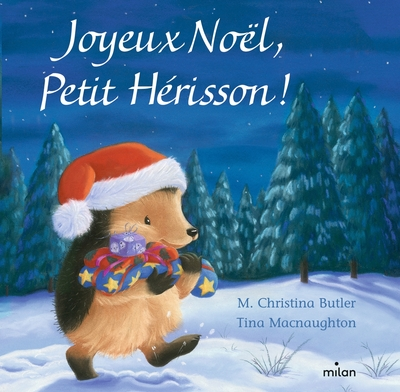 Petit Hérisson : Joyeux Noël, Petit Hérisson !