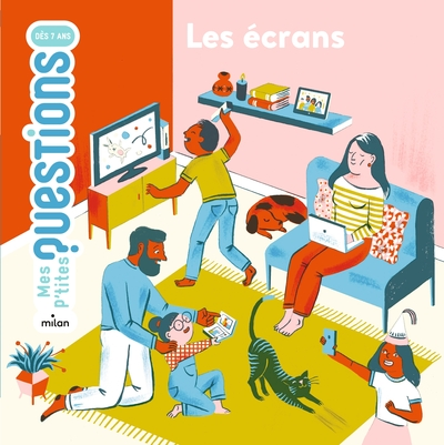 Mes p'tites questions : Les écrans