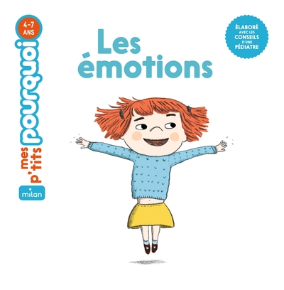 Mes p'tits pourquoi : Les émotions