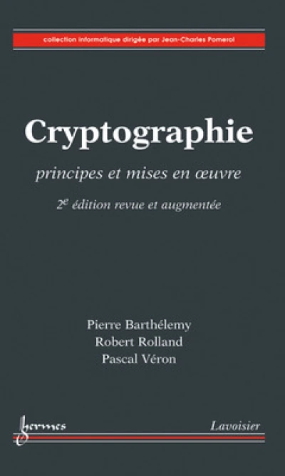 Cryptographie : Principe et mises en oeuvre
