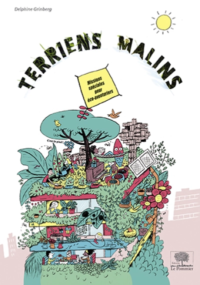 Terriens malins - Missions spéciales pour éco-aventuriers